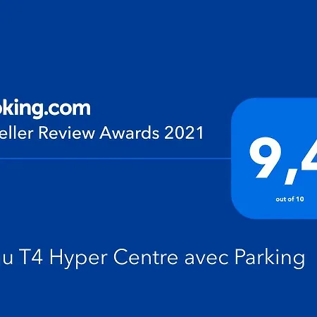 Beau T4 Hyper Centre Avec Parking Apartment *